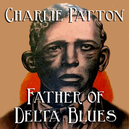 Album cover of Father Of Delta Blues