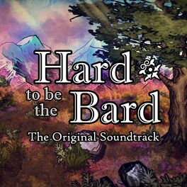 Album cover of Hard to be the Bard (Original TTRPG Soundtrack)
