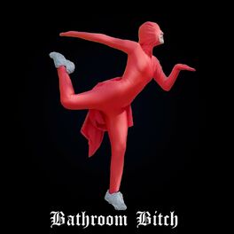 Album cover of Bathroom Bitch