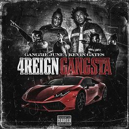 Album cover of 4Reign Gangsta (feat. Kevin Gates)