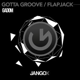 Album cover of Gotta Groove / Flapjack