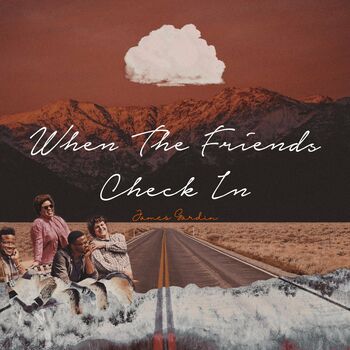 When the Friends Check in (feat. Taylor Taylor) cover