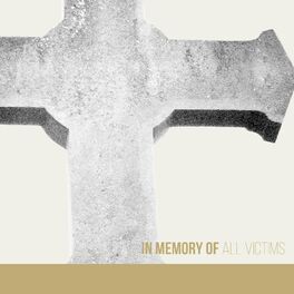 Album cover of In Memory Of All Victims