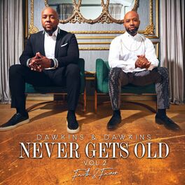 Album cover of Never Gets Old Faith & Favor Vol.2