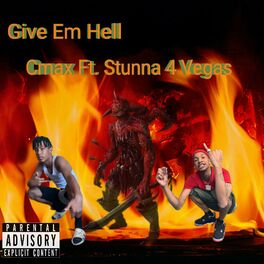 Album cover of Give Em Hell (feat. Stunna 4 Vegas)