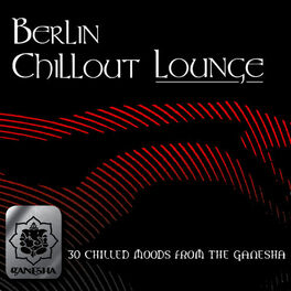 Album cover of Berlin Chillout Lounge