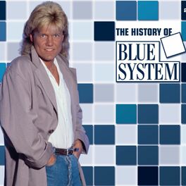 Album cover of The History Of Blue System