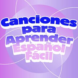 Album cover of Canciones Para Aprender Español Fácil