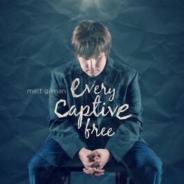 Album cover of Every Captive Free