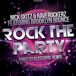Album cover of Rock the Party (feat. Brooklyn Bounce) [Bonkerz Oldschool Remix]