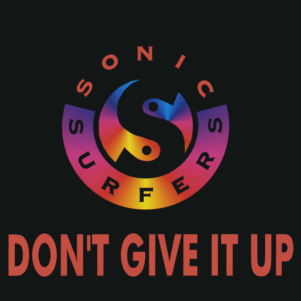 Give it up mixed. Sonic surfers. sonic surfers фото группы. give it up. don&#039;t surf tno.