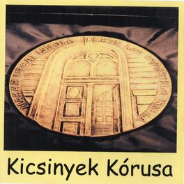 Album picture of Kicsinyek Kórusa