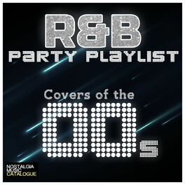 Album cover of R&B Party Playlists: Covers of the 00s