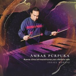 Album cover of Ámbar Púrpura. Nuevas Obras Latinoamericanas para Vibráfono Solo