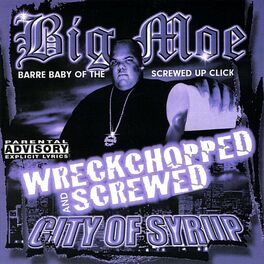 Album cover of City of Syrup (Wreckchopped & Screwed)