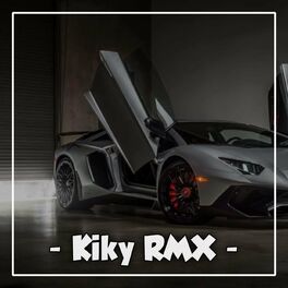 Kiky RMX: albums, songs, playlists | Listen on Deezer