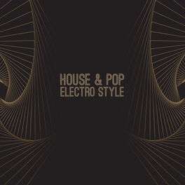 Album cover of House & Pop: Electro Style