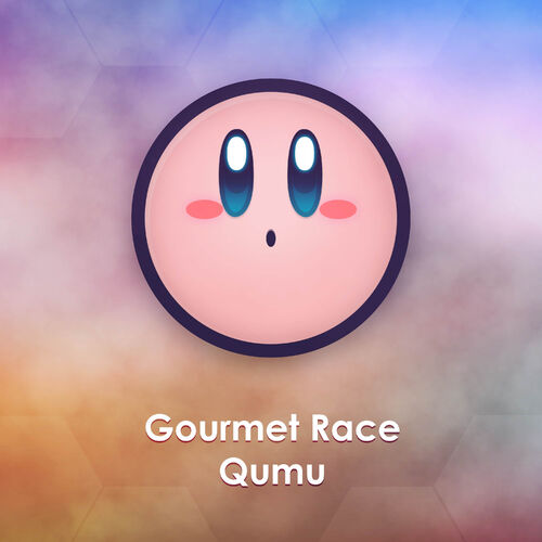 Qumu - Gourmet Race (From 