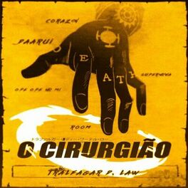 Album cover of O Cirurgião (Trafalgar D. Law)