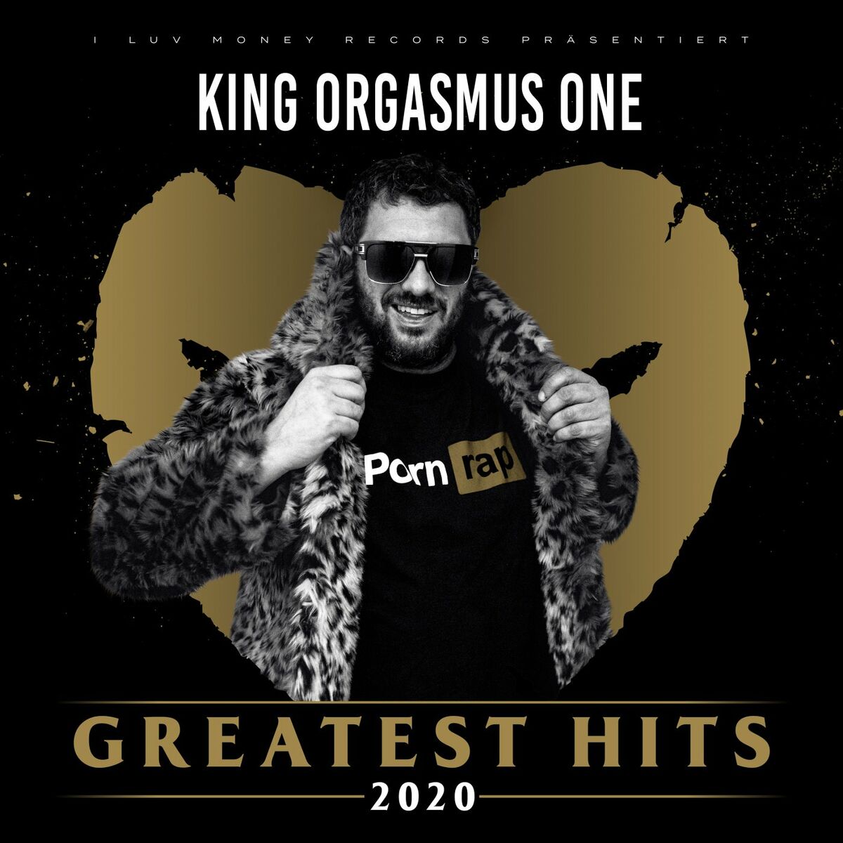 King Orgasmus One Greatest Hits 2020 Songtexte und Songs Deezer 