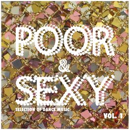 Album cover of Poor & Sexy, Vol. 1 - Selection of Dance Music