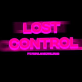 Album cover of Lost Control (feat. Fabvl & Mix Williams)