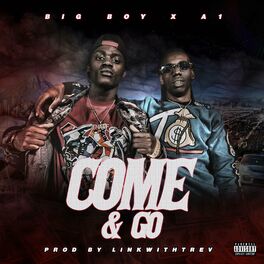 Album cover of Come & Go (feat. Big Boy)