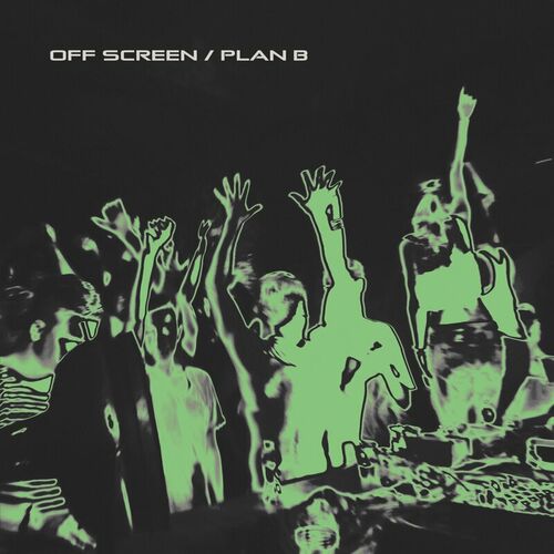  Redshape - Off Screen / Plan B (2023) 