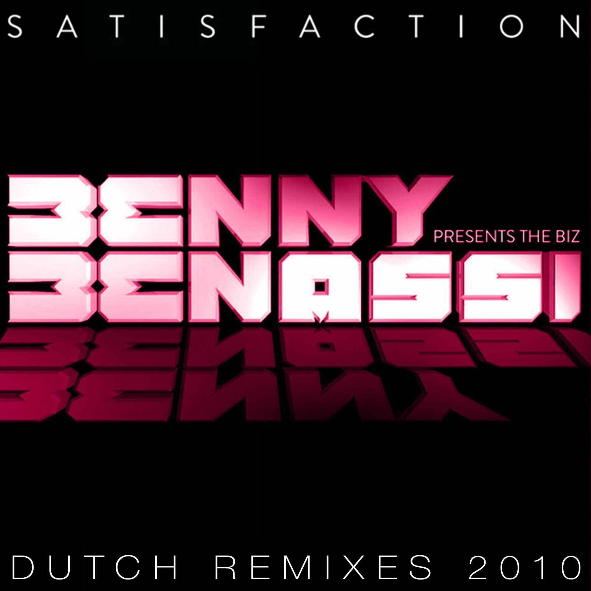 Benny Benassi — Satisfaction. История трека