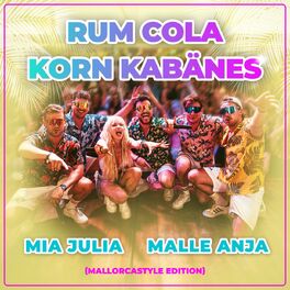 Album cover of Rum Cola Korn Kabänes (Mallorcastyle Edition)