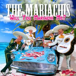 Album cover of Will You Mariachi Me?