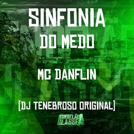 Album cover of Sinfonia do Medo
