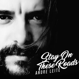 Album cover of Stay on These Roads