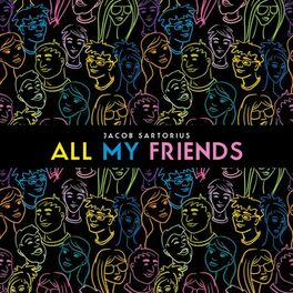 Album cover of All My Friends