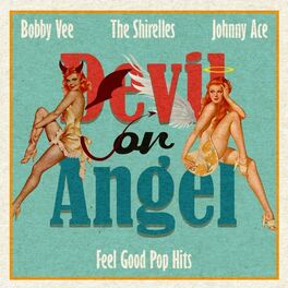 Album cover of Devil or Angel (Feel Good Pop Hits)