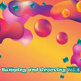 Album cover of Bumping and Grooving, Vol. 6