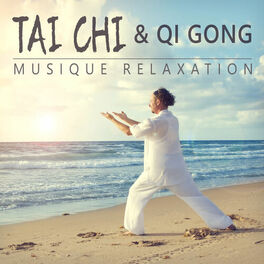 Album cover of Tai chi & Qi gong: Musique relaxation - Gymnastique traditionnelle, Pensée positive, Confiance en soi, Zen antistress musique, Yog