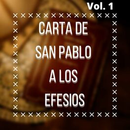Album cover of Carta de San Pablo a los Efesios, Vol. 1