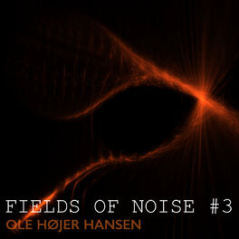 Album cover of Fields of Noise #3