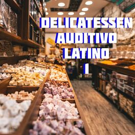 Album cover of Delicatessen Auditivo Latino Vol. 1
