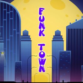Album cover of FUNK TOWN (feat. HAFEX)