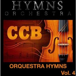Album cover of Orquestra Hymns com Harpa, Vol. 4 - CCB - Congregação Cristã