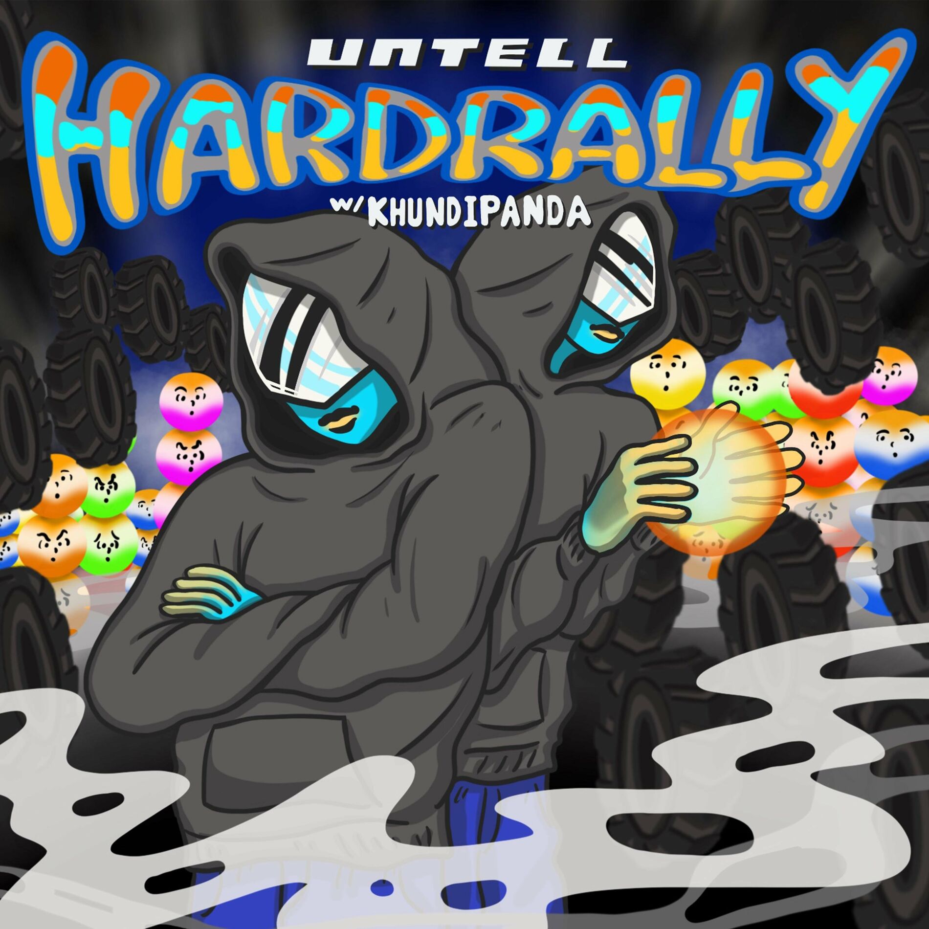 Untell - Hardrally (W/ KHUNDI PANDA): тексты и песни | Deezer