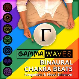 Album cover of Gamma Waves Binaural Chakra Beats: Cognition and Mood Enhancer