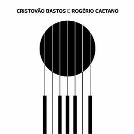 Album cover of Cristovão Bastos e Rogério Caetano
