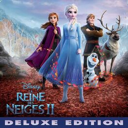 Album cover of La Reine des Neiges 2 (Bande Originale Française du Film/Deluxe Edition)