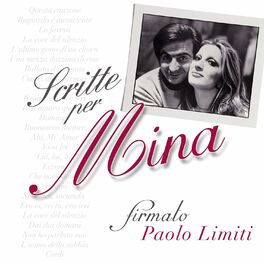 Album cover of Scritte per Mina... Firmato: Paolo Limiti (2001 Remastered Version)