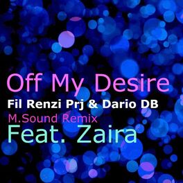 Album cover of Off My Desire (M.Sound Remix)
