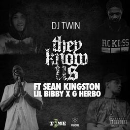 Album cover of They Know Us (Feat. Sean Kingston, Lil Bibby & G Herbo)