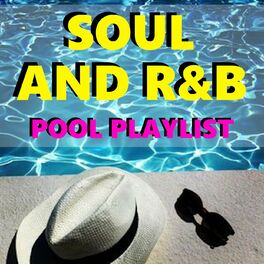 Album cover of Soul And R&B Pool Playlist